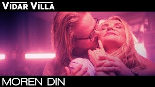 Vidar Villa  Moren Din Official Music Video [upl. by Akinaj]