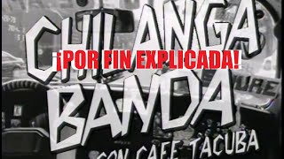 POR FIN EXPLICADA Chilanga banda  Cafe Tacvba [upl. by Peters]