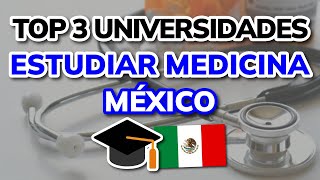 🥇 3 Mejores Universidades para Estudiar Medicina en México 2024 [upl. by Jayme]