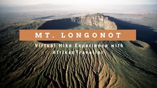 Mt Longonot Virtual Hike Experience  The Great Rift Valley Kenya [upl. by Duleba]