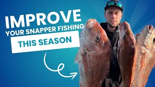 MUST KNOW 5 essential snapper fishing tips for 2024 [upl. by Elnukeda539]