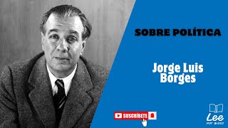 Borges sobre la democracia [upl. by Accissej]