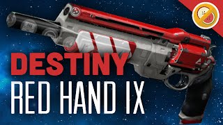 DESTINY Red Hand IX Fully Upgraded Legendary Review PS4 Gameplay Commentary Funny Moments [upl. by Myrwyn838]