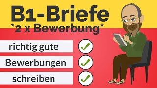 B1 Briefe  Richtig gute Bewerbungen schreiben [upl. by Ennaer]