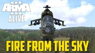 ARMA 3 ALIVE  Fire From The Sky [upl. by Emorej]