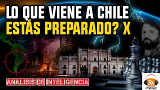 Lo que Viene a Chile Estás Preparado X  Análisis de Inteligencia  Raúl Muñoz Subprefecto R PDI [upl. by Bab]