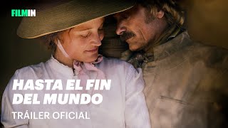 Hasta el fin del mundo  Tráiler  Filmin [upl. by Ornie]