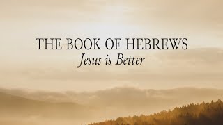 Hebrews 1318 [upl. by Bolanger]