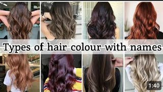 types of hair color with names best shade for grey coverage trendy hair color shades [upl. by Johannah]