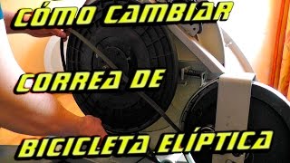 Cómo Cambiar Correa Bicicleta Eliptica [upl. by Ail747]