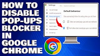 How To Disable PopUps Blocker in Google Chrome Browser  Google Chrome PopUps Blocker Guide [upl. by Alimat]