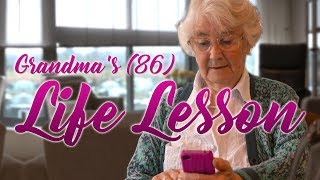 LIFE LESSONS from Grandma 86 [upl. by Iveson92]