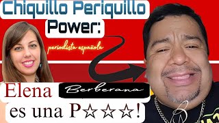 Declaraciones DE Chikllo power En Contra de Elena Berberana [upl. by Ho]