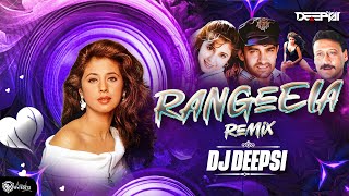 Rangeela Re  Rangeela Remix  Urmila Matondkar  DJ Deepsi [upl. by Alael]