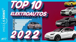 Die beliebtesten EAutos 2022  ElektroautoNews 97 [upl. by Kawasaki]