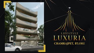 Lifestyle Luxuria  4 BHK Luxury Apartments in Chamrajpet Bangalore [upl. by Xela112]