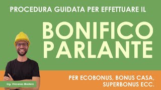 Come effettuare un pagamento per bonus ristrutturazione ecobonus ecc Causale bonifico parlante [upl. by Munniks172]