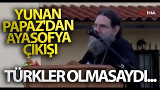 Yunan Rahip Papanikolaou’dan Atina’da İlginç Ayasofya Açıklaması [upl. by Joell]