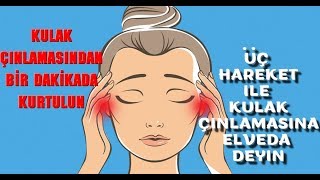 KULAK ÇINLAMASINDAN 1 DAKİKADA KURTULUN [upl. by Farand]