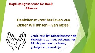 Dankdienst voor het leven van zuster Wil Jansen  van Kessel [upl. by Eelynnhoj719]