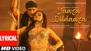 Yaara Dildaara Lyrics Asim Riaz Zaara Yesmin  Asha Bhosle Harjot K  KalyanjiAnandji Lijo [upl. by Llerut]