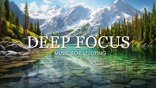 Deep Focus Music To Improve Concentration  12 Hours of Ambient Study Music to Concentrate 586 [upl. by Shaver]