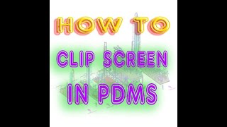 How to clip screen in pdms 12 [upl. by Neiht]