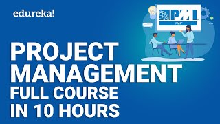 Project Management Full Course  Project Management Training  Edureka [upl. by Nollek]