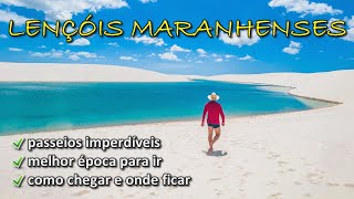 O QUE FAZER NOS LENÇÓIS MARANHENSES ROTEIRO COMPLETO COM MELHORES PASSEIOS DICAS E ONDE FICAR [upl. by Locklin749]