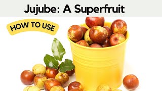 Jujube A Superfruit Packed Full of Nutrients for Great Health  Jujube Drink Recipe [upl. by Dinesh]