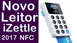 Novo Leitor iZettle 2017 pode vir com NFC [upl. by Linzy]