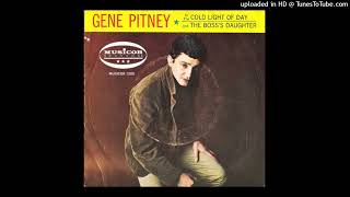 Gene Pitney  the bosss daughter [upl. by Kaycee470]