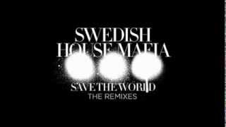 Swedish House Mafia  Save The World vs Reload Mashup [upl. by Norred]