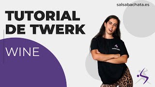 Aprende el paso WINE de TWERK  TUTORIAL  Salsabachata Escuela de Baile  Clases de Twerk [upl. by Brosy]