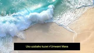 uko uzabaho kuzwi nUmwami Mana by Muhire Theoneste official video lyrics [upl. by Aretahs908]