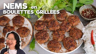 Nems en Boulettes Grillées  Les Saveurs des Nems sans Friture [upl. by Nryhtak40]