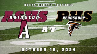 High School Football  Abington Ghosts at Pennsbury Falcons 101824 [upl. by Elbas]