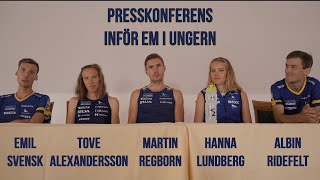 💛💙 Presskonferens 15 augusti inför EM i Ungern [upl. by Dianne]