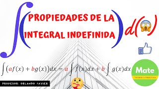 PROPIEDADES DE LA INTEGRAL INDEFINIDA [upl. by Dayir]