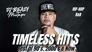 Timeless Hits Vol1Dirty Best HipHop RampB 1990s 2000s amp Now 2023 DJ Party mix playlist djbeazy [upl. by Rooney]