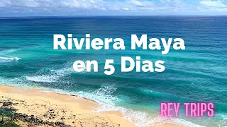 ✅¿Que hacer en Cancun 🔴Guia COMPLETA 🔴5 Dias en la Riviera Maya  Rey Trips👑 [upl. by Westerfield]