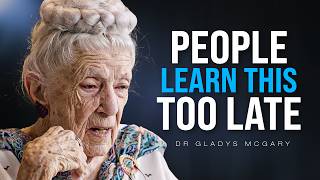 103 Year Old Shares Life Lessons EVERYONE Learns Too Late  Dr Gladys McGarey [upl. by Ribaudo]