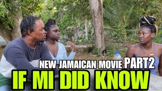 IF MI DID KNOW NEW JAMAICAN MOVIE PART 2  COLOURING BOOK TV [upl. by Iand598]