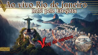 🟢RIO DE JANEIRO AO VIVO  ROLÉ PELO ERREJOTA  LIVE IN RIO DE JANEIRO IRL Contents [upl. by Kennett]