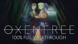 Oxenfree • FULL Playthrough Walkthrough Lets Play [upl. by Drona]