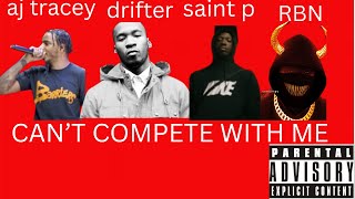 AJ TRACEY X DRIFTER X SAINT P X RBN23SAVAGE CANT COMPETE WITH ME OFFICIAL VIDEO [upl. by Eniamrehs]