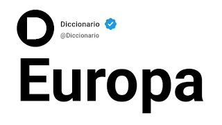 Europa Significado En Español [upl. by Mode]