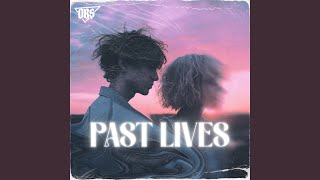 Past Lives [upl. by Woodhead]