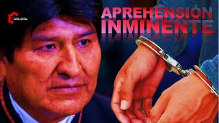 INMINENTE APREHENSIÓN DE EVO MORALES  CabildeoDigital [upl. by Galer]