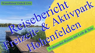 Reisebericht mit dem Wohnmobil Aktivpark HohenfeldenReise TIPP [upl. by Germain]